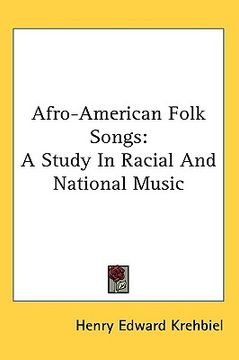 portada afro-american folk songs: a study in racial and national music (in English)