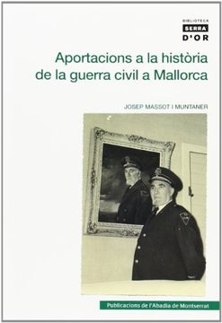 portada Aportacions a la història de la guerra civil a Mallorca (Biblioteca Serra d'Or)
