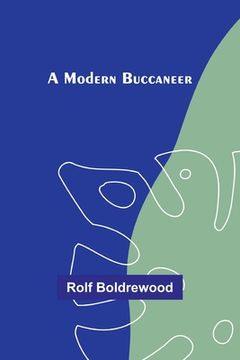 portada A Modern Buccaneer (en Inglés)