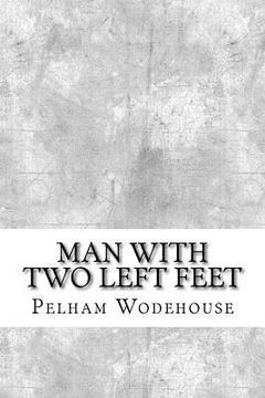 portada Man With Two Left Feet (en Inglés)
