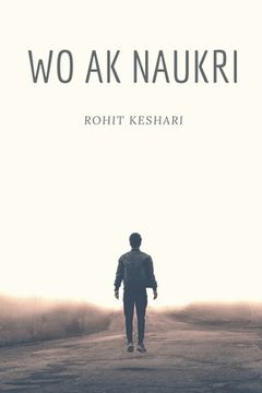 portada Wo Ak Naukri / वो एक नॉकरी (in Hindi)