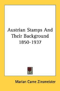 portada austrian stamps and their background 1850-1937 (en Inglés)