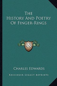 portada the history and poetry of finger-rings (en Inglés)