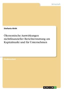 portada Ökonomische Auswirkungen nichtfinanzieller Berichterstattung am Kapitalmarkt und für Unternehmen (en Alemán)
