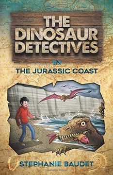 portada The Dinosaur Detectives in the Jurassic Coast
