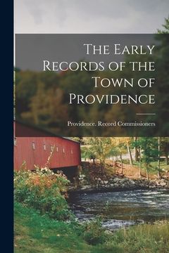 portada The Early Records of the Town of Providence (en Inglés)