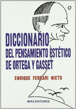 portada Dic. Del Pensamiento Estetico de Ortega y Gasset (in Spanish)