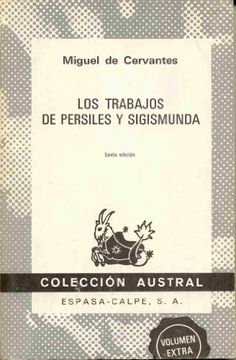 portada Los Trabajos de Persiles y Sigismunda (6ª Ed. ) (in Spanish)