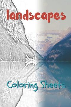 portada Landscape Coloring Sheets: 30 Landscape Drawings, Coloring Sheets Adults Relaxation, Coloring Book for Kids, for Girls, Volume 11