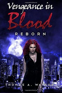 portada Vengeance in Blood (Book 3): Reborn: Volume 3