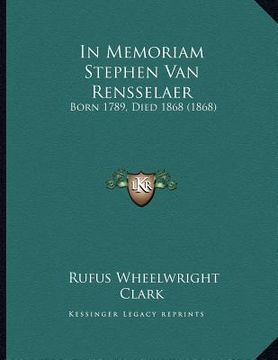 portada in memoriam stephen van rensselaer: born 1789, died 1868 (1868) (in English)
