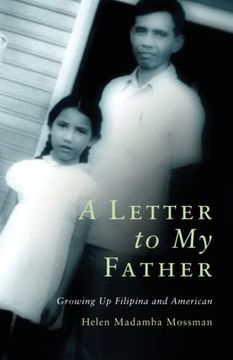 portada A Letter to my Father: Growing up Filipina and American (en Inglés)