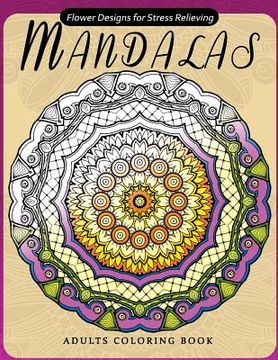 portada Flower Mandala Adults Coloring Books: Oriental Design for Grown-ups