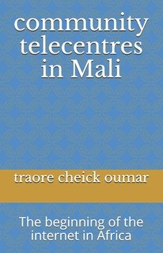 portada community telecentres in Mali: The beginning of the internet in Africa
