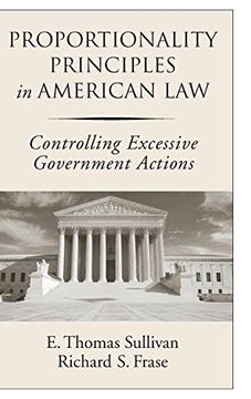 portada Proportionality Principles in American Law: Controlling Excessive Government Actions 