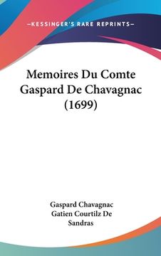 portada Memoires Du Comte Gaspard De Chavagnac (1699) (en Francés)