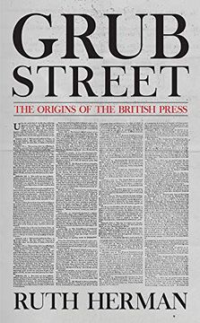 portada Grub Street: The Origins of the British Press (en Inglés)