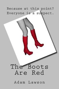 portada The Boots Are Red (en Inglés)