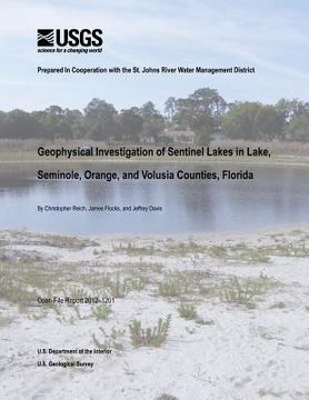 portada Geophysical Investigation of Sentinel Lakes in Lake, Seminole, Orange, and Volusia Counties, Florida (en Inglés)