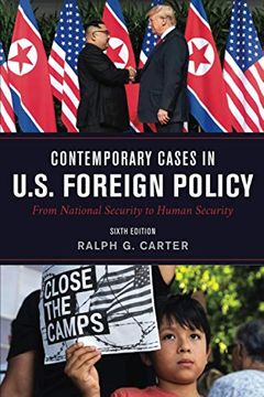 portada Contemporary Cases in U. S. Foreign Policy: From National Security to Human Security, Sixth Edition (en Inglés)
