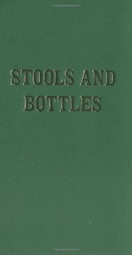 portada Stools and Bottles: A Study of Character Defects - 31 Daily Meditations (en Inglés)