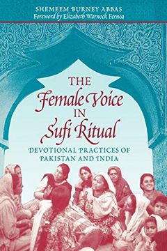 portada The Female Voice in Sufi Ritual: Devotional Practices of Pakistan and India (en Inglés)