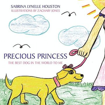 portada precious princess: the best dog in the world to me (en Inglés)