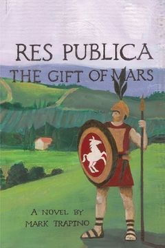 portada Res Publica: The Gift of Mars (en Inglés)