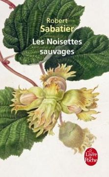 portada Les Noisettes sauvages (Le Livre de Poche)