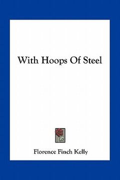 portada with hoops of steel (en Inglés)