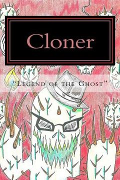 portada Cloner "legend of the Ghost" (en Inglés)
