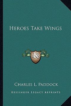 portada heroes take wings (en Inglés)