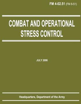 portada Combat and Operational Stress Control (FM 4-02.51) (en Inglés)