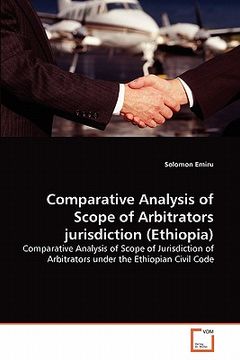 portada comparative analysis of scope of arbitrators jurisdiction (ethiopia) (en Inglés)