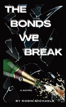 portada The Bonds We Break
