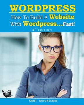 portada How To Build a Website With WordPress...Fast! (3rd Edition - Read2Learn Guides) (en Inglés)