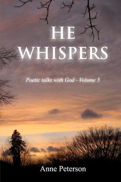 portada He Whispers: Poetic talks with God (en Inglés)