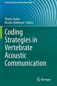 portada Coding Strategies in Vertebrate Acoustic Communication