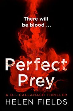 portada Perfect Prey: The Twisty new Crime Thriller That Will Keep you up all Night (a di Callanach Thriller, Book 2) (D. I. Callanach Thrillers) (in English)