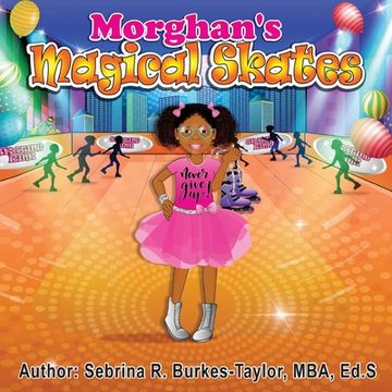 portada Morghan's Magical Skates (en Inglés)