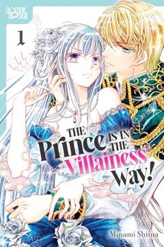 portada The Prince is in the Villainess' Way! , Volume 1 (Villainess Favorite) (en Inglés)