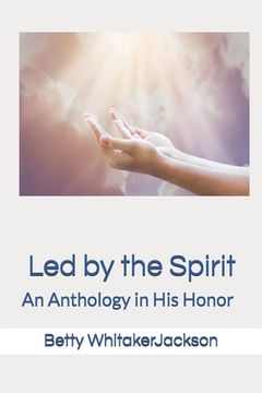 portada Led by the Spirit: An Anthology in His Honor (en Inglés)