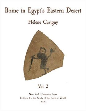 portada Rome in Egypt'S Eastern Desert: Volume Two: 13 (Isaw Monographs) (en Inglés)