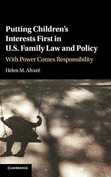 portada Putting Children's Interests First in U. S. Family law and Policy (en Inglés)