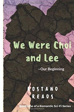 portada We Were Choi and Lee: Our Beginning: Volume 1