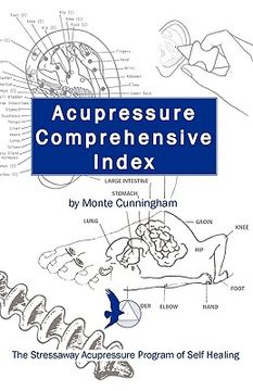 portada acupressure comprehensive index and the stressaway acupressure program of self healing (en Inglés)