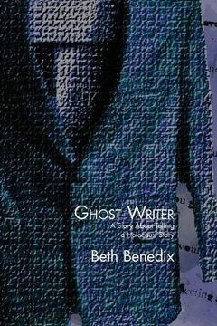 portada Ghost Writer: A Story about Telling a Holocaust Story