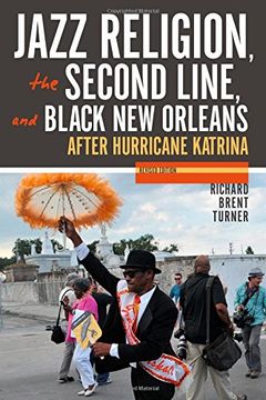 portada Jazz Religion, the Second Line, and Black New Orleans, New Edition: After Hurricane Katrina