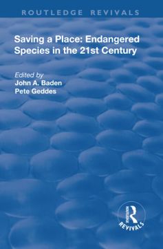 portada Saving a Place: Endangered Species in the 21st Century