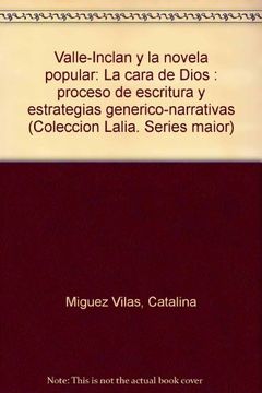 portada Lm/9-Valle-Inclan y La Novela Popular: La Cara de Dios (in Spanish)